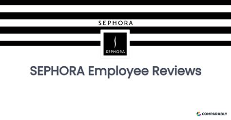 sephora employee reviews.